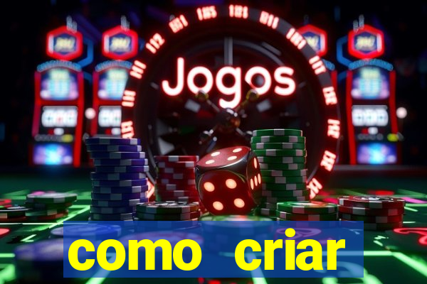 como criar plataforma de jogos do tigre